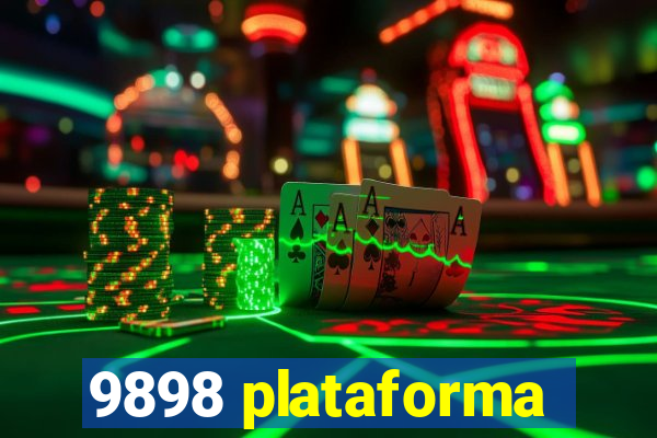 9898 plataforma